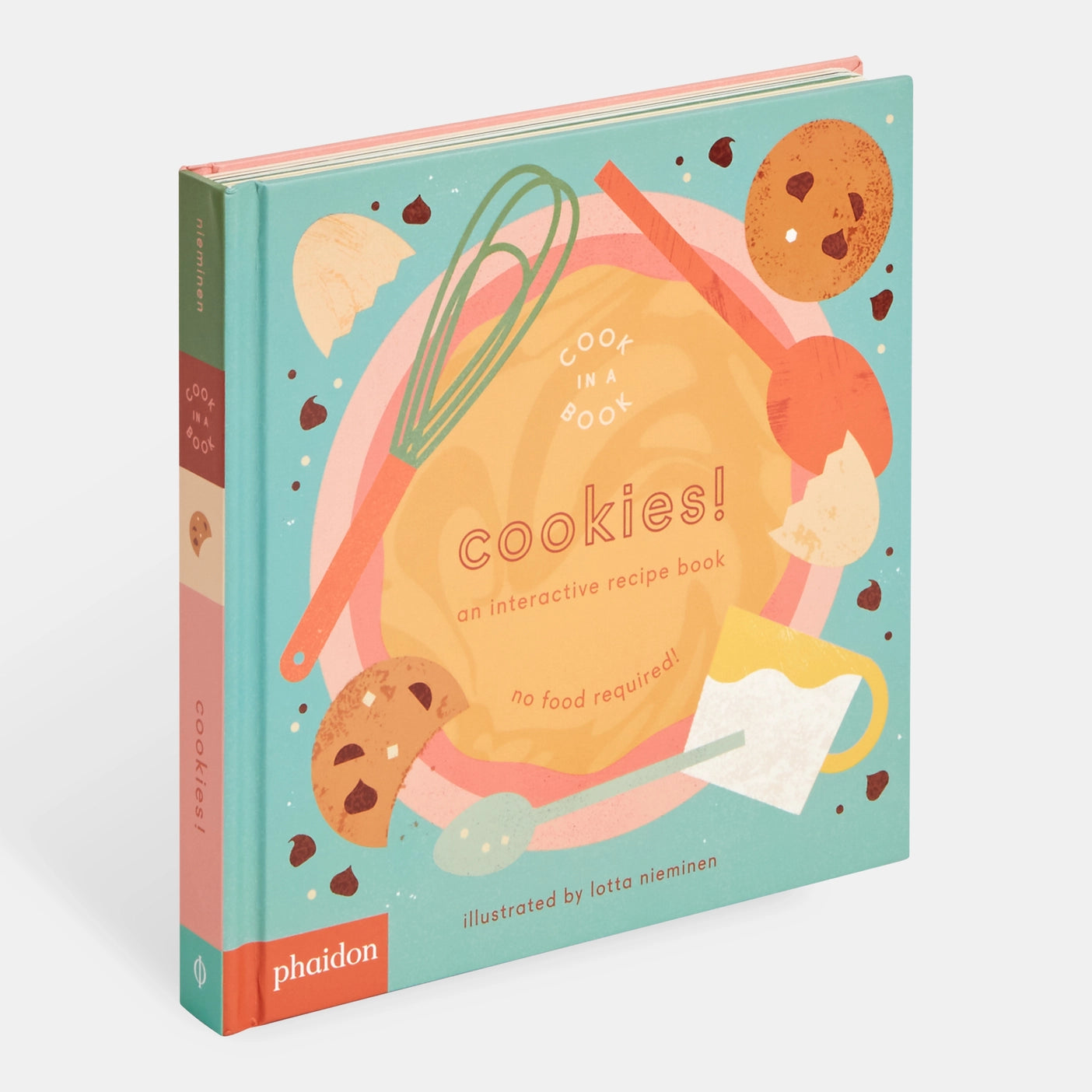 Cookies!: An Interactive Recipe Book (Cook In A Book)
