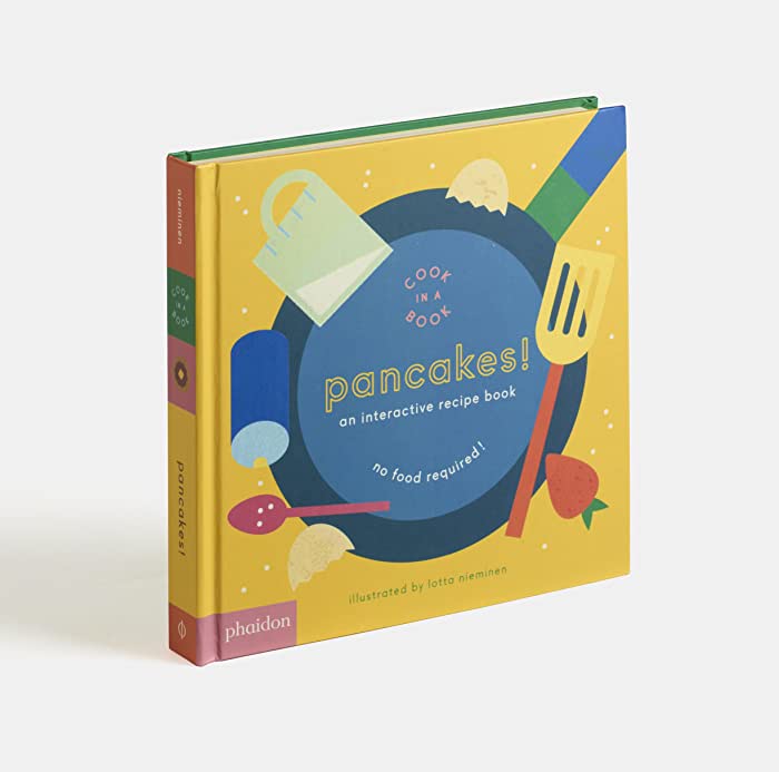 Pancakes!: An Interactive Recipe Book (Cook In A Book)